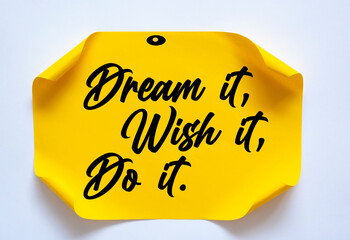 Wall Mural - inspirational quotes - Dream it, Wish it. Do it.