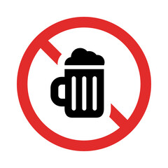 Poster - No alcohol allowed icon. Beer forbidden symbol, ban drinking red sign