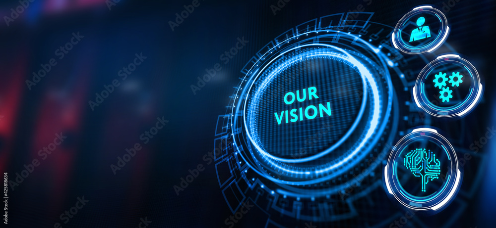 Business, Technology, Internet and network concept. virtual screen of the future and sees the inscription: Our vision - obrazy, fototapety, plakaty 