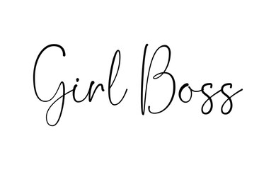 girl boss text vector design. calligraphic motivational quote for t shirt and prints. female power l