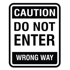 Caution,do not enter, wrong way, label vector