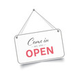 © ket4up - Come in we are open sign. Vector illustration