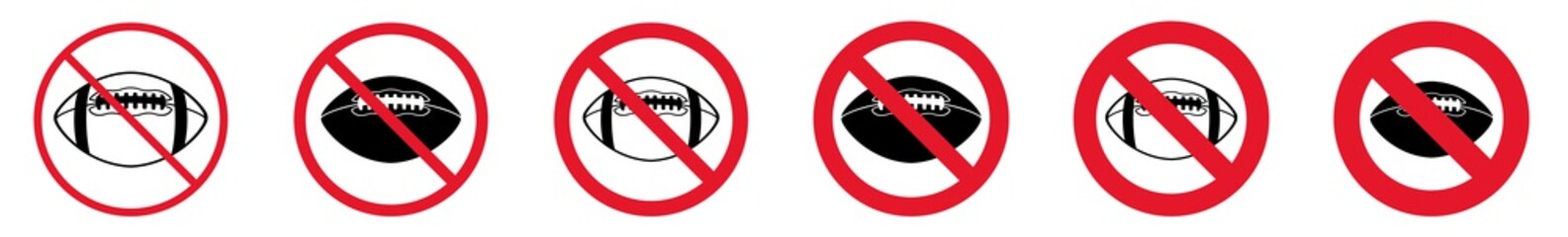 Wall Mural - Prohibition Sign Football Forbidden Ball Icon Set | American Football Prohibition Signs Prohibited Vector Illustration Logo | American Football Prohibition Sign Isolated Collection