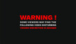 © octopusaga - Warning Viewer Discretion is Advised Text Sign Video Photo Content Post Black Background