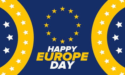 Europe Day. Annual public holiday in May. Is the name of two annual observance days - 5 May by the Council of Europe and 9 May by the European Union. Poster, card, banner and background. Vector