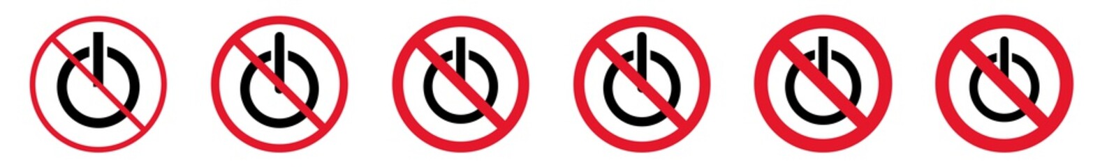 Wall Mural - Prohibition Sign Press Power Button Forbidden Icon Set | Power On Off Prohibition Signs Prohibited Vector Illustration Logo | Start Stop Prohibition Sign Isolated Collection
