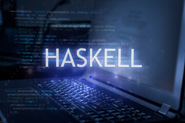 Wall Mural - haskell inscription against laptop and code background. technology concept. learn programming langua