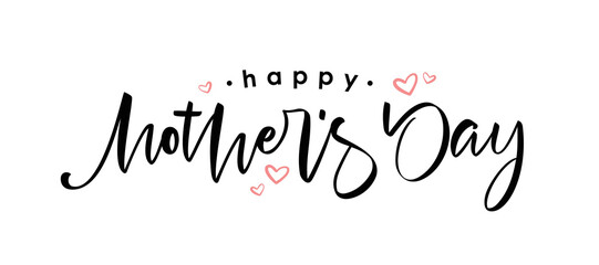 Wall Mural - Handwritten calligraphic lettering of Happy Mother's Day on white background.