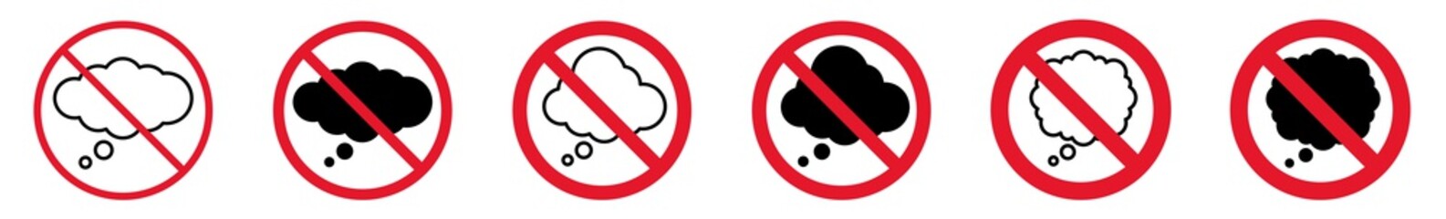 Wall Mural - Prohibition Sign Thinking Forbidden Icon Set | Thought Bubble Prohibition Signs Thinks Prohibited Vector Illustration Logo | Thought Cloud Prohibition Sign Isolated