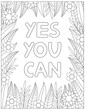 Yes you can. Quote coloring page. Affirmation coloring.