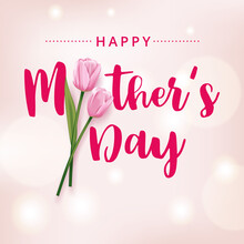 Happy Mother's Day Card With Pink Tulips On A Pink Background