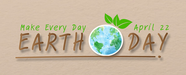 Wall Mural - Wording of Earth day with a global in watercolor style on light brown recycle paper pattern background. Poster campaign's of Earth day in paper cut and banner vector design.