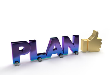Wall Mural - word plan on wheels as a car with gold hand ok or thumb up on isolated white background.