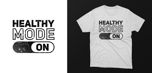 healthy typography t-shirt design. motivational quotes for success life