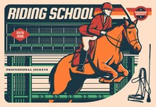 Horse With Jockey Jumping Over Hurdle. Equestrian Sport, Riding School, Dressage And Jumping Show Vector Retro Poster. Racehorse With Rider, Saddle, Whip And Harness On Hippodrome Race Track Or Arena