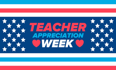 Teacher Appreciation Week in United States. Celebrated annual in May. In honour of teachers who hard work and teach our children. School and education. Student learning concept. Vector illustration