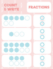Fractions worksheet, math practice print page. Count and write.
