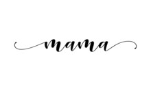 Blessed Mama Vector Lettering. Motivation Phrase. Isolated On Black Background.