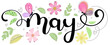Hello May. MAY month vector with flowers, butterfly and leaves. Decoration floral. Illustration month may