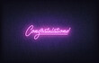 Congratulations neon sign. Glowing neon lettering Congratulations template