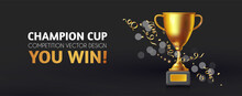 Win Flyer Template. Realistic Golden Champion Cup. Isolated Trophy Winner Gold Cup. Award Design