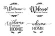 Welcome to our home sign For decorating the front of the house to greet the visitors.
