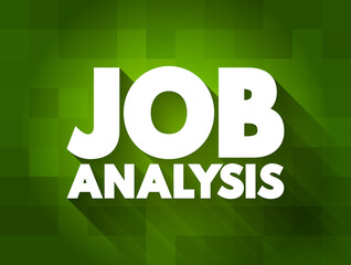 Job Analysis text quote, concept background
