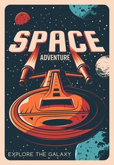 Wall Mural - space adventure retro poster with vector universe galaxy planets, stars and spaceship. astronomy spa