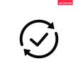 © aiconslab - Black round checking process sync approved icon, simple turning arrows syncing flat design pictogram vector for app logo ads web webpage button ui ux interface elements isolated on white background