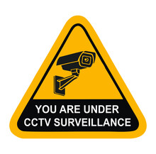 You Are Under CCTV Surveillance Sign Vector Illustration 