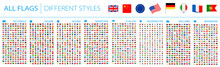 All World Flags - Big Set. Different Styles. Vector Flat Icons