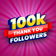100000 Followers Colorful Banner. Poster With Thanks To Subscribers On Social Networks.  Vector Illustration.
