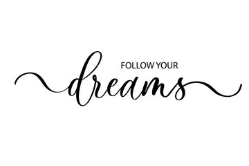 Wall Mural - Follow your dreams - Cute hand drawn nursery poster with lettering in scandinavian style.