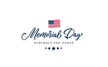 Memorial Day Text With Lettering "Remember And Honor". Hand Drawn Lettering Typography Design. USA Memorial Day Calligraphic Inscription.