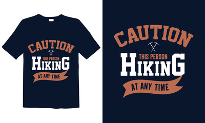 Wall Mural - Hiking T-shirt Design for mug , poster, t-shirt,  label or logo.