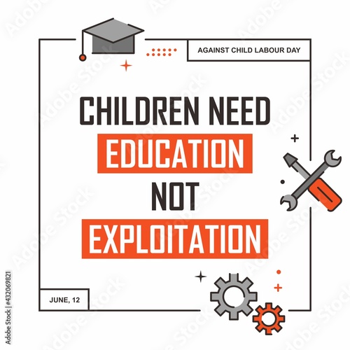 No Child Worker Qoutes Poster Design Easy To Edit With Vector File Can Use For Your Creative Content Especially About Against Child Labour Day Campaign In This June Stock Vector Adobe No Child Worker Qoutes Poster Design Easy To Edit With Vector File Can Use For Your Creative Content Especially About Against Child Labour Day Campaign In This June Stock Vector Adobe