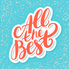 Wall Mural - all the best. farewell card. vector handwritten lettering.