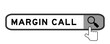 © bankrx - Search banner in word margin call with hand over magnifier icon on white background