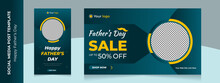 Father's Day Sale Social Media Post  Design Online Fashion Business Offer Promotion Banner	