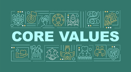 Core values word concepts banner. Behaviors, decisions control. Fundamental beliefs. Infographics with linear icons on green background. Isolated typography. Vector outline RGB color illustration