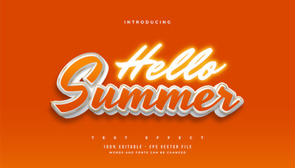 Wall Mural - hello summer text in orange cartoon style and glowing neon effect. editable text effect