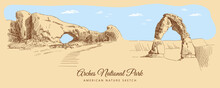 Color Sketch Of Arches National Park, USA, Hand-drawn.