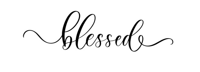 Wall Mural - Blessed. Wavy elegant calligraphy spelling for decoration on holidays