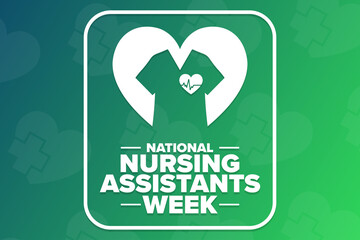 National Nursing Assistants Week. Holiday concept. Template for background, banner, card, poster with text inscription. Vector EPS10 illustration.