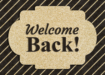 Wall Mural - Welcome Back message on a greeting card