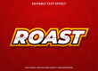 © Fuadi Alhusini - roast text effect template with bold style use for business logo and brand