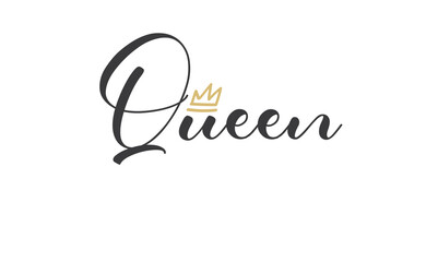 Queen word lettering with gold doodle crown. Vector illustration, calligraphic style text.