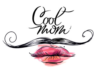 Wall Mural - Cool mom. T-shirt design. Women's lips and men's mustaches