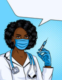 Fototapeta Młodzieżowe - Vector color illustration in pop art style. African American woman doctor in a mask holds a syringe in her hand. The nurse is giving the vaccine. Medical worker in uniform with tools