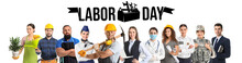 Many People Of Different Professions And Text LABOR DAY On White Background